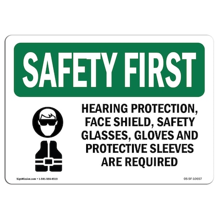 Signmission OSHA Sign, Hearing Protection Face Shield, 14in X 10in Rigid Plastic, 14" W, 10" H, Landscape OS-SF-P-1014-L-10657
